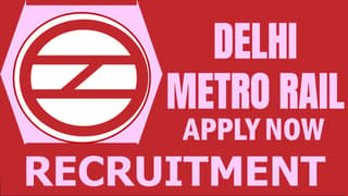 Delhi Metro Rail Corporation Recruitment 2024: New Notification Out for Fresh Vacancies, Check Post, Salary, Eligibility and Application Details