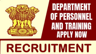 Department of Personnel and Training Recruitment 2024: Check Post, Eligibility Criteria, Age and Process to Apply