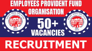 Employee Provident Fund Recruitment 2024: Notification Out for 50+ Vacancies, Check Posts, Age Limit and Apply Now