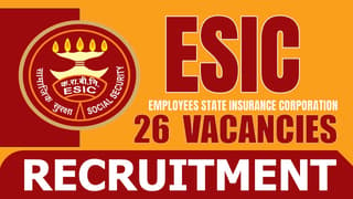 ESIC Recruitment 2024: New Notification Out for 25+ Vacancies, Check Post, Tenure and Applying Process
