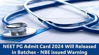 NEET PG Admit Card 2024: NEET PG Admit Card 2024 Announced Today in Batches; Check Download Process Here