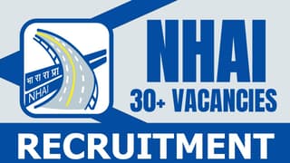 NHAI Recruitment 2024: Notification Out for 30+ Vacancies, Check Post, Salary, Age, Qualification and Procedure to Apply
