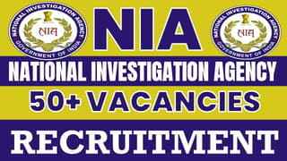 National Investigation Agency Recruitment 2024: New Notification Out for 50+ Vacancies, Check Post, Other Vital Details