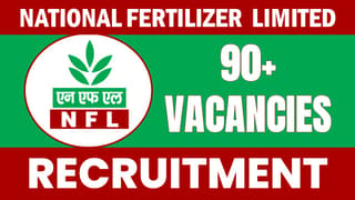 NFL Recruitment 2024: Notification Out for 90+ Vacancies, Check Posts, Qualification, Salary and Other Vital Details