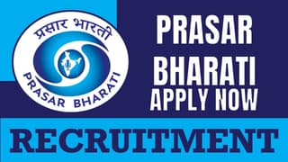 Prasar Bharati Recruitment 2024: Salary Up to 150000 Per Month, Check Posts, Qualification, Tenure and Application Details