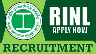 RINL Recruitment 2024: Check Post, Salary, Place of Posting and How to Apply
