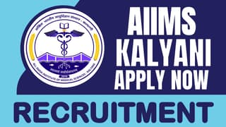 AIIMS Kalyani Recruitment 2024: Check Posts Vacancies Monthly Salary Tenure Age Limit and How to Apply