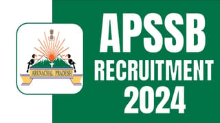 Arunachal Pradesh Staff Selection Board Recruitment 2024: Notification Released for Mutiple Posts Check Details