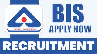 BIS Recruitment 2024: Check Post Vacancies Qualifications and Process to Apply