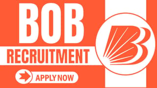 Bank of Baroda Recruitment 2024: Notification Out Check Position Details and Procedure to Apply