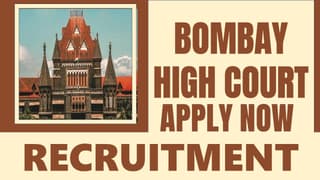 High Court of Bombay Recruitment 2024: Monthly Salary Up to 177500, Check Post, Age, Qualification and Process to Apply