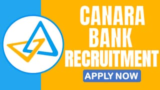 Canara Bank Recruitment 2024, Check Post, Salary, Qualification and Process to Apply