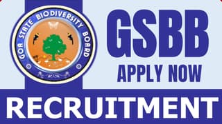 GSBB Recruitment 2024: Check Position Details Eligibility Criteria Selection Procedure and Procedure to Apply