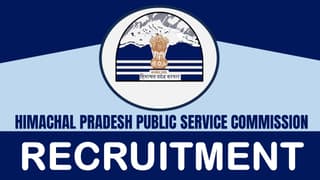 Himachal Pradesh Public Service Commission Recruitment 2024: Check Post, Qualification, Salary and Other Important Details