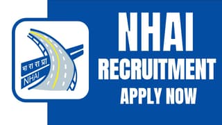 NHAI Recruitment 2024: New Notification Released Check Out Post Details Here and Apply Fast