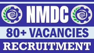 NMDC Recruitment 2024 [80+ Vacancies]: Check Qualification Details and Apply Fast