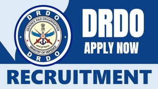 DRDO Recruitment 2024: Monthly Salary Up to 78800; Check Post, Eligibility Criteria and Process to Apply