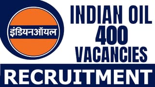 Indian Oil Corporation Recruitment 2024: Notification Out for 400 Vacancies for Apprenticeship Training Check Age Limit Qualification and Other Details