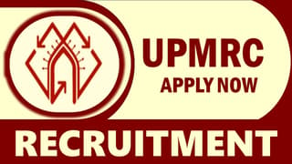 UPMRCL Recruitment 2024: मासिक वेतन अप टू 200000 चेक पोस्ट क्वालिफिकेशन एंड हाउ टू अप्लाई