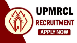 UPMRCL Recruitment 2024: Salary Up to 200000 Per Month Check Post Qualification and Other Details