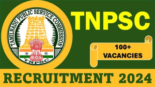 TNPSC Recruitment 2024: Notification Out for 105 Vacancies, Know Application Process