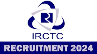 IRCTC Recruitment 2024: Notification Out; Apply Before Last Date 