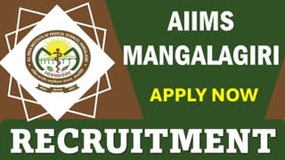 AIIMS Mangalagiri Recruitment 2024: Notification Out For 63 Vacancies, Apply For Walk-In-Interview