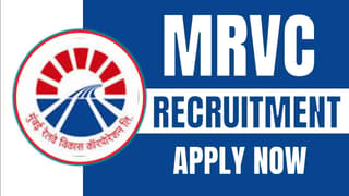 MRVC Recruitment 2024: Registration Open For Assistant Manager (Vigilance), Apply Fast