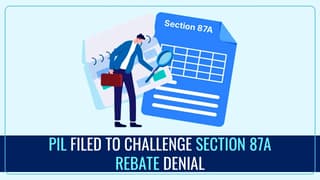 BREAKING: PIL filed to challenge Section 87A rebate denial and unfair demand raised by Government