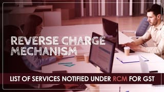 Services-Notified-Under-RCM-for-GST.jpg