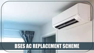 BSES AC REPLACEMENT SCHEME