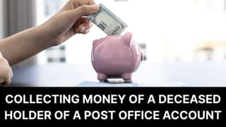 Collecting Money of a Deceased Holder of a Post Office Account