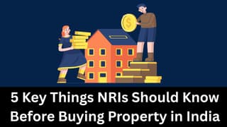5 Key Things NRIs Should Know Before Buying Property in India