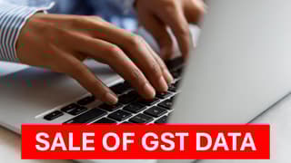 Your GST Data is being sold for Rs. 8,000 to Rs. 15,000: Know More