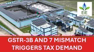 GST: Enviro Infra Engineers Faces Rs. 8.39 Cr Demand Over GSTR-3B and GSTR-7 Discrepancy