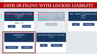 GSTR 3B filing with Locked Liability: GST Return Filing New Steps