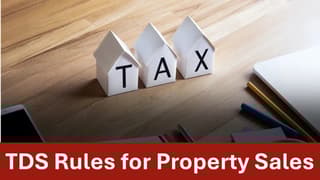 TDS Rules for Property Sales: What You Need to Know