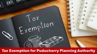 Tax-Exemption-for-Puducherry-Planning-Authority.jpg