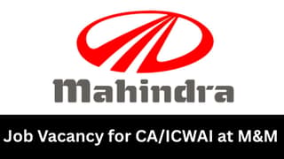 Job Vacancy for CA/ICWAI for Mahindra & Mahindra