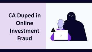 Fake Finance Guru Scams CA of Rs. 44 Lakh: Shocking Details Inside