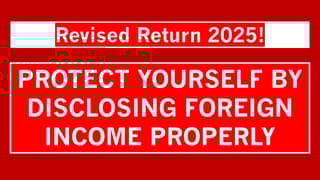 Missed filing Foreign Asset in ITR? Here’s Why You Should Revise It Before December 31, 2025