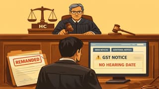 HC Remands Matter as GST Notice Uploaded on Additional Notices Tab With No Date Mentioned for Hearing