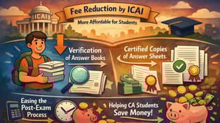 ICAI Reduces Fees for Verification and Certified Copies of CA Examination Answer Books