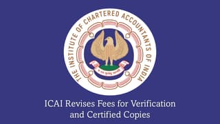 ICAI Revises Fees for Verification and Certified Copies of CA Examination Answer Books