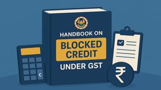 ICAI’s Second Edition of Handbook on Blocked Credit under GST