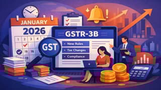 GST Update: Know These Important Changes in GSTR-3B Filing From January 2026