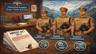 Himachal Pradesh Govt Notifies GST Officers as ‘Proper Officers’ Under HP GST Act, 2017