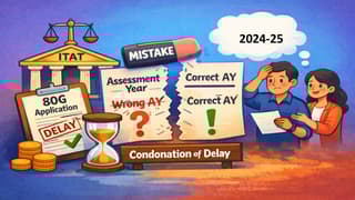 ITAT Allows Condonation of Delay in 80G Application Due to Bona Fide Mistake in Assessment Year Selection