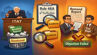 ITAT Dismisses Revenue Appeal; Rule 46A Objection Fails After Remand Verification