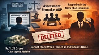 ITAT Held Reassessment Invalid for Changing Status from Individual to AOP; Quashes Rs. 1.08 Crore Addition